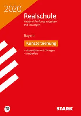 STARK Original-Prüfungen Realschule 2020 - Kunst - Bayern | Buch | 978-3-8490-4213-4 | sack.de
