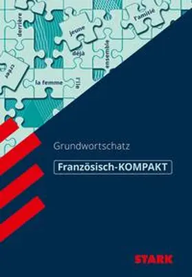 Wußler |  STARK Französisch-KOMPAKT - Grundwortschatz | Buch |  Sack Fachmedien