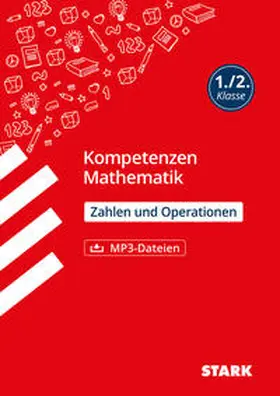 Andresen / Kersten / Olbrich |  STARK Mathematik 1./2. Klasse - Kompetenzen - Zahlen und Operationen | Buch |  Sack Fachmedien