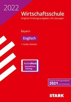  STARK Original-Prüfungen Wirtschaftsschule 2022 - Englisch - Bayern | Buch |  Sack Fachmedien