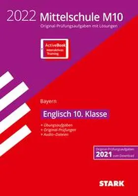  STARK Original-Prüfungen und Training Mittelschule M10 2022 - Englisch - Bayern | Buch |  Sack Fachmedien