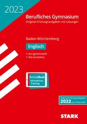 Jacob / Just |  STARK Abiturprüfung Berufliches Gymnasium 2023 - Englisch - BaWü | Buch |  Sack Fachmedien