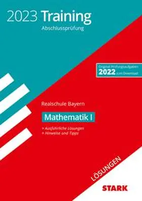  STARK Lösungen zu Training Abschlussprüfung Realschule 2023 - Mathematik I - Bayern | Buch |  Sack Fachmedien