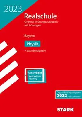 STARK Original-Prüfungen Realschule 2023 - Physik - Bayern | Medienkombination | 978-3-8490-5525-7 | www.sack.de