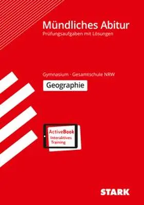 Koch (Hrsg.) / Klein / Erdmann |  STARK Mündliche Abiturprüfung NRW - Geographie | Buch |  Sack Fachmedien