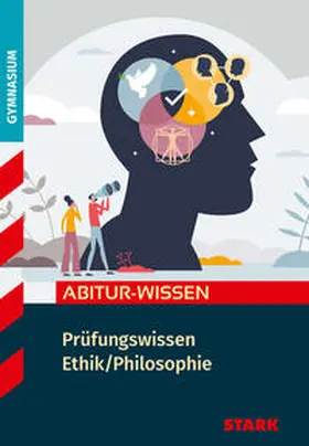 Schilling / Steinbach / Metzger |  STARK Ethik/Philosophie - Abitur-Wissen - Prüfungswissen | Buch |  Sack Fachmedien