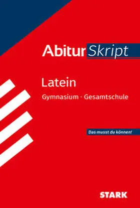 Dold / Lüngen |  STARK Latein - AbiturSkript | Buch |  Sack Fachmedien