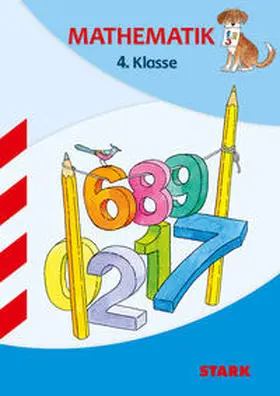 Brüning / Kick / Seidel |  STARK Mathematik 4. Klasse - Training Grundschule - Grundwissen, Aufgaben und Lösungen | Buch |  Sack Fachmedien