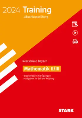  STARK Training Abschlussprüfung Realschule 2024 - Mathematik II/III - Bayern | Buch |  Sack Fachmedien
