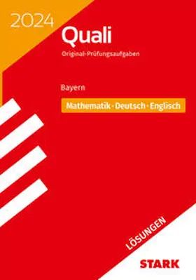  STARK Lösungen zu Original-Prüfungen Quali Mittelschule 2024 - Mathematik, Deutsch, Englisch 9. Klasse - Bayern | Buch |  Sack Fachmedien