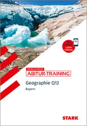 Büttner / Eckert / Raczkowsky |  STARK Geographie Q12 - Abitur-Training Bayern | Buch |  Sack Fachmedien