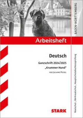 Engel |  STARK Arbeitsheft - Deutsch - BaWü - Ganzschrift 2024/25 - Pickel: Krummer Hund | Buch |  Sack Fachmedien