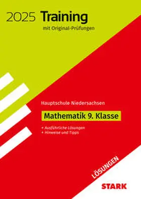 STARK Lösungen zu Original-Prüfungen und Training Hauptschule 2025 - Mathematik 9. Klasse - Niedersachsen | Buch | 978-3-8490-6036-7 | sack.de