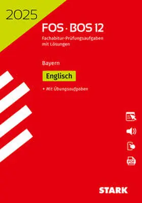 Albrecht |  STARK Abiturprüfung FOS/BOS Bayern 2025 - Englisch 12. Klasse | Buch |  Sack Fachmedien