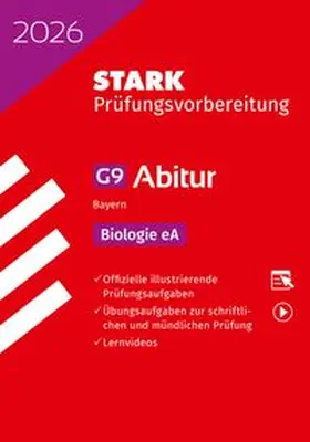 Brixius / Rojacher / Schillinger |  STARK Biologie eA - Abitur 2026 Bayern - Prüfungsvorbereitung | Buch |  Sack Fachmedien
