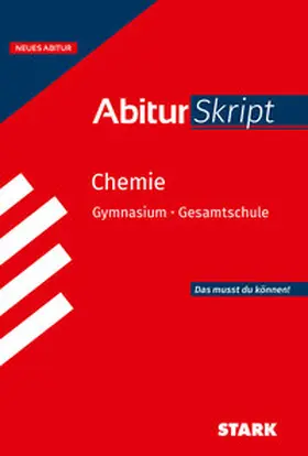 Schulze / Gerl |  STARK Chemie - AbiturSkript ab 2026 | Buch |  Sack Fachmedien