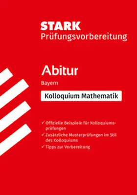 Reimann |  STARK Mathematik Kolloquium - G9-Abitur Bayern - Prüfungsvorbereitung | Buch |  Sack Fachmedien