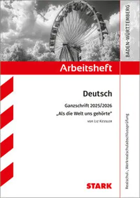Engel |  STARK Liz Kessler: Als die Welt uns gehörte - Deutsch Ganzschrift 2025/26 BW - Arbeitsheft mit Lösungen | Buch |  Sack Fachmedien