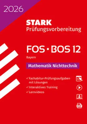 Schmidt / Ott |  STARK Mathematik NT 12. Klasse - Abitur FOS/BOS 2026 Bayern - Prüfungsvorbereitung | Buch |  Sack Fachmedien