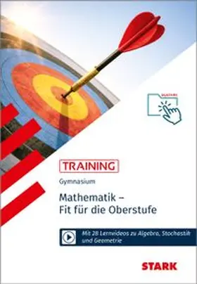 Endres / Reimann |  STARK Mathematik - Training Gymnasium - Fit für die Oberstufe | Buch |  Sack Fachmedien