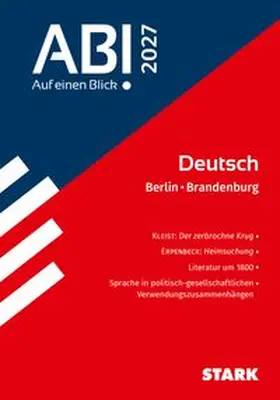 Bernhardt / Schlegel / Wurm |  STARK Deutsch - Abi - Auf einen Blick! 2027 Berlin/Brandenburg | Buch |  Sack Fachmedien