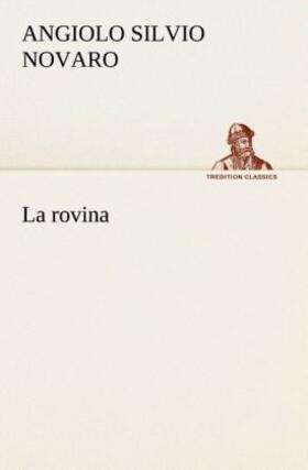 Novaro |  La rovina | Buch |  Sack Fachmedien