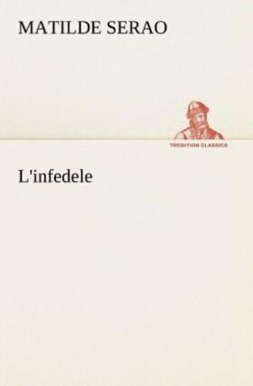 Serao |  L'infedele | Buch |  Sack Fachmedien
