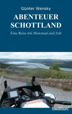 Wensky |  ABENTEUER SCHOTTLAND | Buch |  Sack Fachmedien