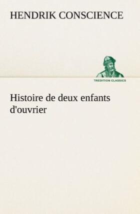 Conscience |  Histoire de deux enfants d'ouvrier | Buch |  Sack Fachmedien