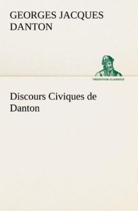 Danton |  Discours Civiques de Danton | Buch |  Sack Fachmedien
