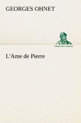 Ohnet |  L'Ame de Pierre | Buch |  Sack Fachmedien