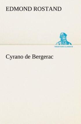 Rostand |  Cyrano de Bergerac | Buch |  Sack Fachmedien