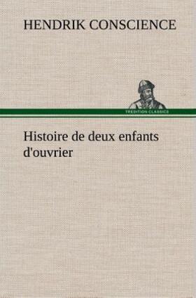 Conscience |  Histoire de deux enfants d'ouvrier | Buch |  Sack Fachmedien
