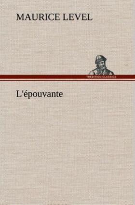 Level |  L'épouvante | Buch |  Sack Fachmedien