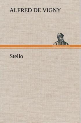 Vigny |  Stello | Buch |  Sack Fachmedien