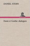 Stern |  Dante et Goethe : dialogues | Buch |  Sack Fachmedien