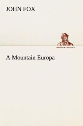 Fox |  A Mountain Europa | Buch |  Sack Fachmedien