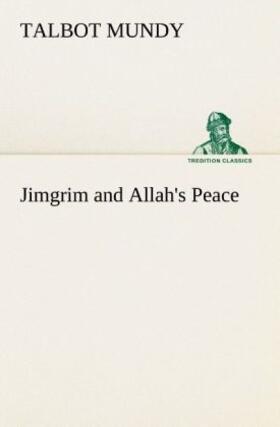 Mundy |  Jimgrim and Allah's Peace | Buch |  Sack Fachmedien