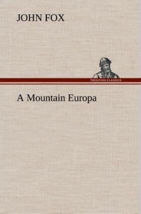 Fox |  A Mountain Europa | Buch |  Sack Fachmedien