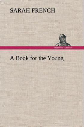 French | A Book for the Young | Buch | 978-3-8491-5836-1 | sack.de