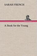 French |  A Book for the Young | Buch |  Sack Fachmedien