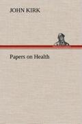 Kirk |  Papers on Health | Buch |  Sack Fachmedien