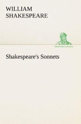 Shakespeare |  Shakespeare's Sonnets | Buch |  Sack Fachmedien