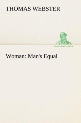 Webster | Woman: Man's Equal | Buch | 978-3-8491-6955-8 | sack.de