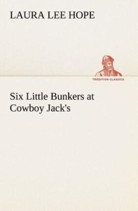 Hope |  Six Little Bunkers at Cowboy Jack's | Buch |  Sack Fachmedien