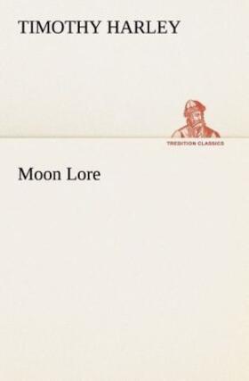 Harley |  Moon Lore | Buch |  Sack Fachmedien