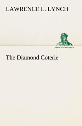 Lynch |  The Diamond Coterie | Buch |  Sack Fachmedien