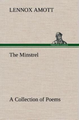 Amott |  The Minstrel A Collection of Poems | Buch |  Sack Fachmedien