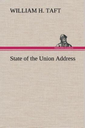 Taft |  State of the Union Address | Buch |  Sack Fachmedien