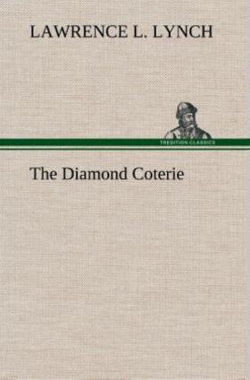 Lynch |  The Diamond Coterie | Buch |  Sack Fachmedien